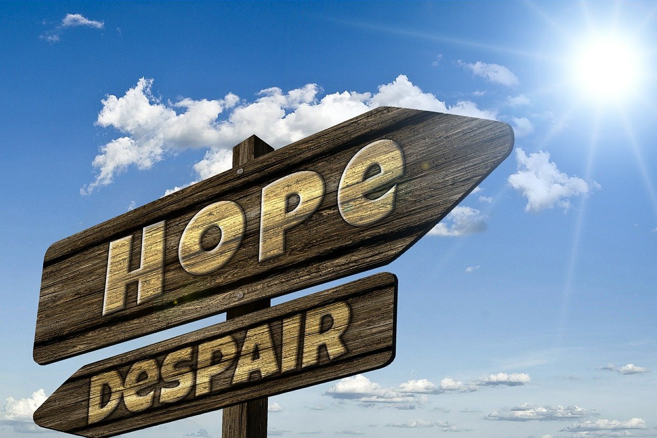 Choose hope over despair